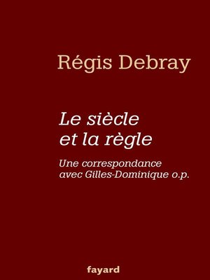 cover image of Le siècle et la règle